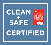 Clean + Safe Certified - California Hotel & Lodging Association